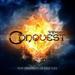 Conquest (UKR) : Few Moments of Our Life